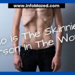Who Is The Skinniest Person In The World?