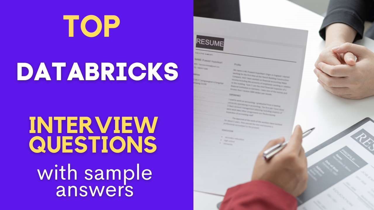 Databricks Interview Questions and Answers