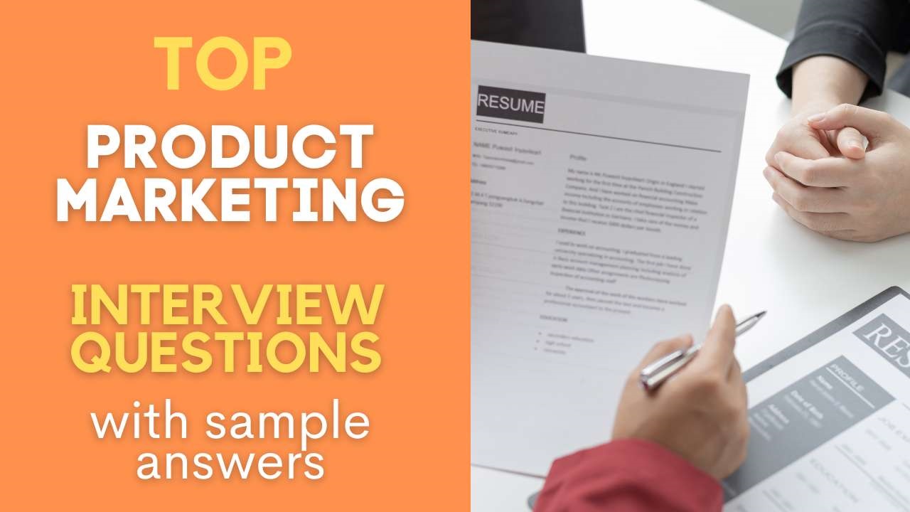 Product Marketing Interview Questions and Answers